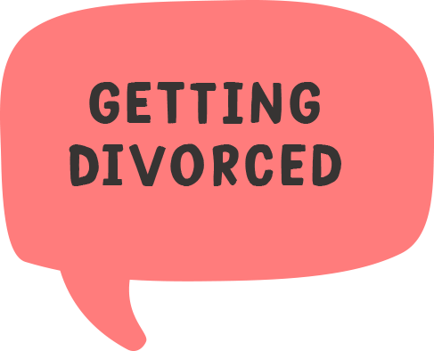 Getting divorced speech bubble